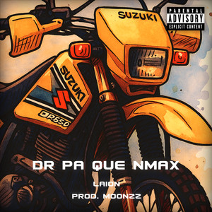 Dr pa que Nmax (Explicit)