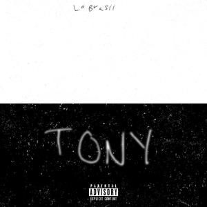 Tony (Explicit)