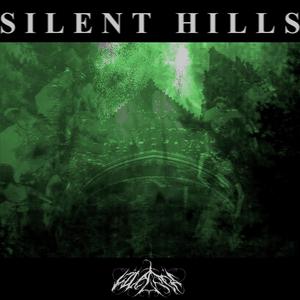 Silent Hills (Explicit)