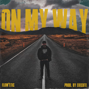 On My Way (Explicit)