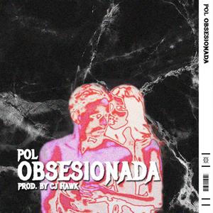 Obsesionada (Explicit)
