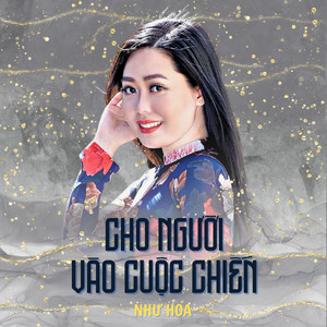 Cho Người Vào Cuộc Chiến