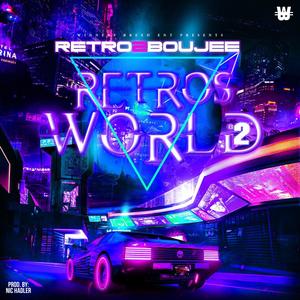 Retros World 2 (Explicit)