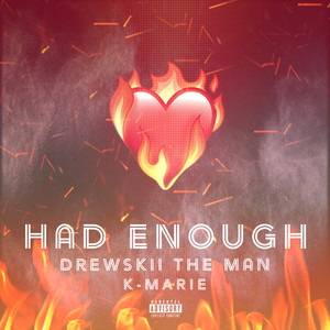 Had Enough (Explicit)