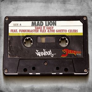 Take It Easy feat. Funkmaster Flex & The Ghetto Celebs (Jaguar Skills Safe Sex Remix)