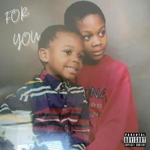 FOR YOU (Explicit)