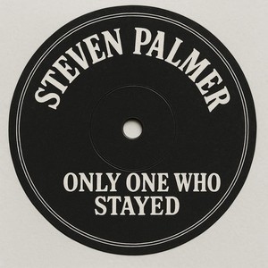 Only One Who Stayed