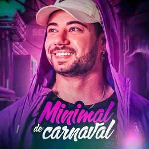 Minimal de Carnaval (Explicit)