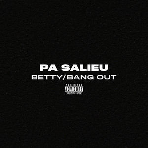 Betty (Explicit)
