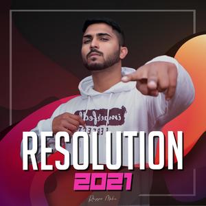 Resolution 2021(feat. Rishabh) (Explicit)