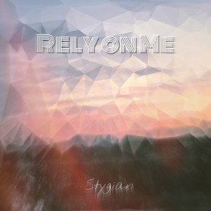 Rely on Me