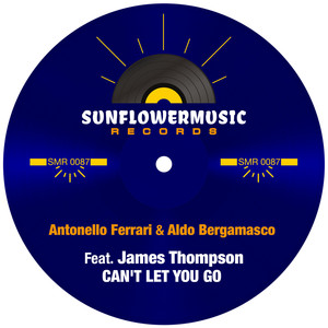 Can't Let You Go (Antonello Ferrari & Aldo Bergamasco Club Mix)