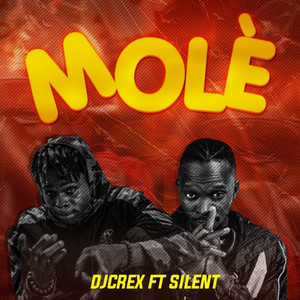 MOLÈ (feat. Silent)