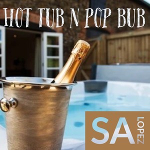 Hot Tub N Pop Bub