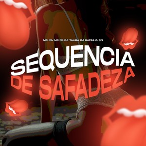 SEQUENCIA DE SAFADEZA (Explicit)