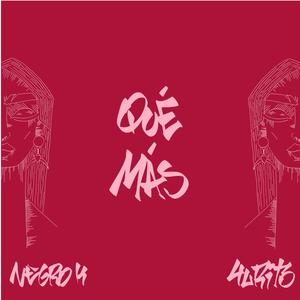 Qué más (feat. Negro K)