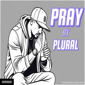Pray (Explicit)