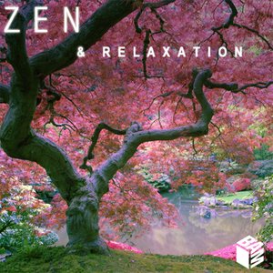 Zen & Relaxation