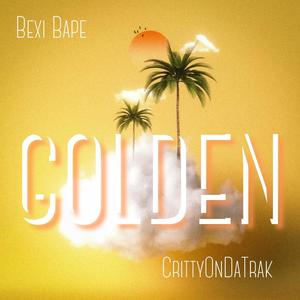 Golden (feat. CrittyOnDaTrak)