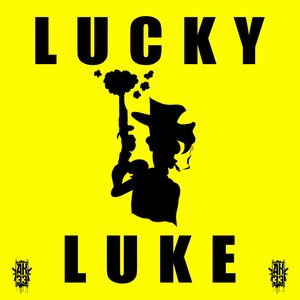 Lucky Luke (Explicit)