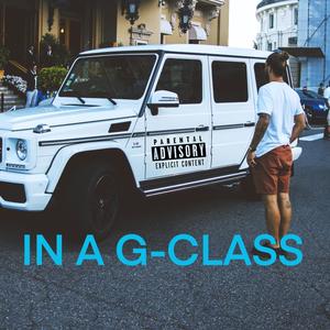 IN A G-CLASS (Explicit)