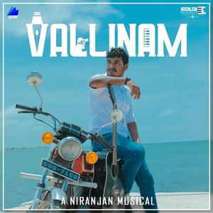 Vallinam (feat. Shangeerththan, Dayas, Pirathees & Gajanan) (Explicit)