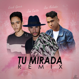 Tu Mirada (Remix)