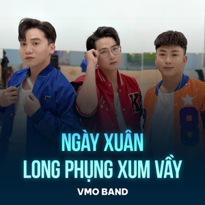 Ngày Xuân Long Phụng Xum Vầy