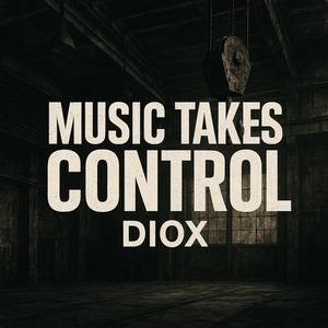 Music Takes Control