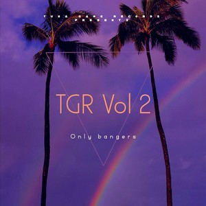 TGR, Vol. 2 (Deathers Songs/Features) [Explicit]