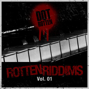 Rotten Riddims Volume 1