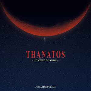 Thanatos -If I Can't Be Yours- (Lounge Version)