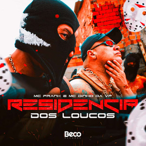 Residência dos Loucos (Explicit)