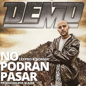 No podrán pasar (Explicit)