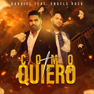 Como te quiero(feat. Engels rock)
