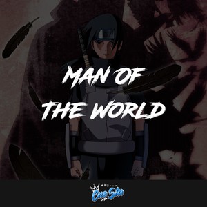 Man of the world (Freestyle)