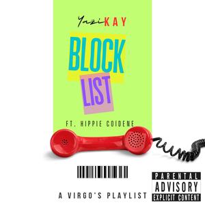 Block List (feat. Hippie Coidene) (Explicit)