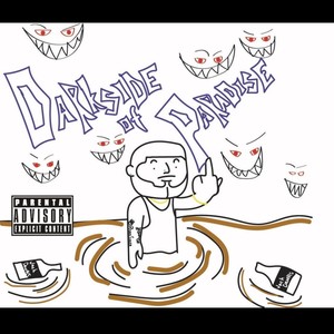 Darkside Of Paradise (feat. Chanbing8) (Explicit)