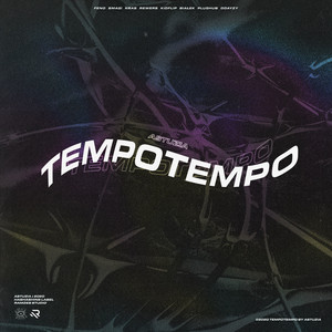 TEMPOTEMPO (feat. Smagi, Kras, Rewers, Kidflip, Białek, Plughub, Ddayzy, Ramzes) (Explicit)