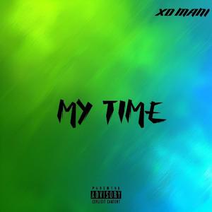 My Time (Explicit)