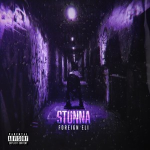 STUNNA (Explicit)