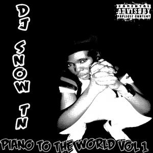 Piano To The World, Vol 1 (Explicit)