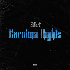 Carolina Nights (Explicit)