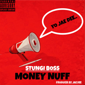 Money Nuff (Yo Jae Dee) [Explicit]