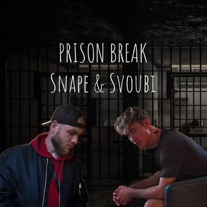 PRISON BREAK (feat. svoubi) [Explicit]