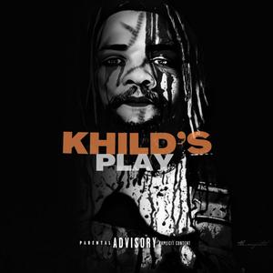 Khild's Play (Explicit)