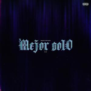 Mejor Solo (Explicit)