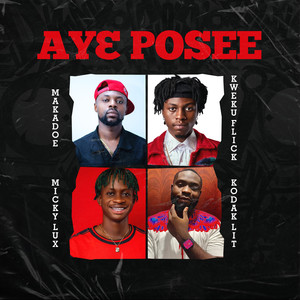 Aye Posee (Explicit)