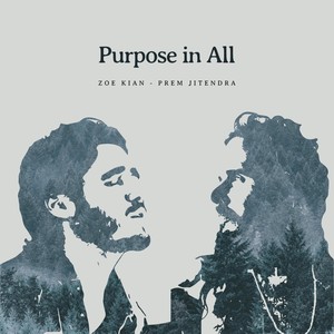 Purpose in All(feat. Prem Jitendra) (Explicit)