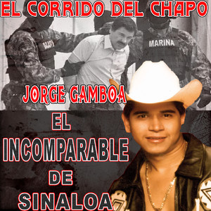 El Corrido Del Chapo